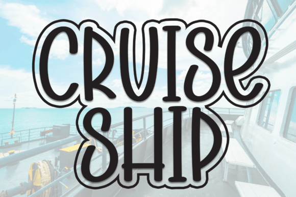 Cruise Ship Font for Modern Web Headlines