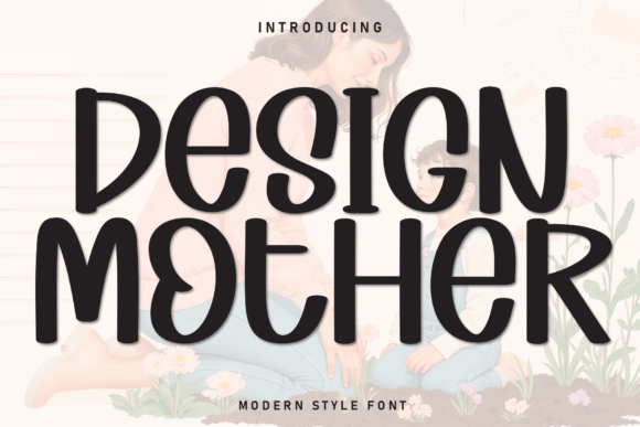 Design Mother: A Warm Display Font for Editorial Clarity