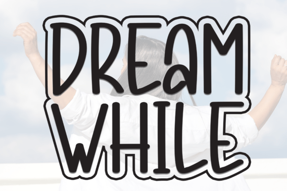 Dream While: A Neat Display Font for Modern Web Design