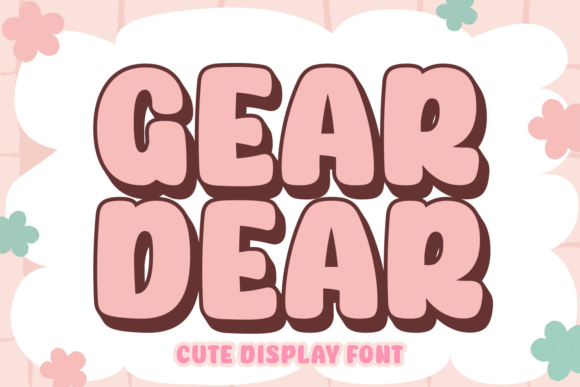 Gear Dear: The Groovy Retro Display Font for Makers