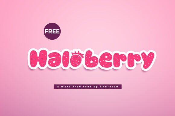 Haloberry: The Modern Cute Display Font for Campaigns