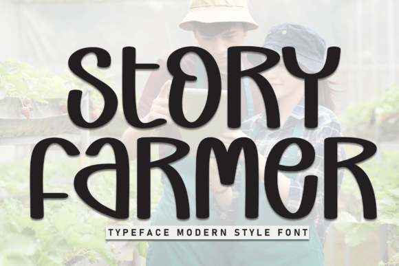 Story Farmer: A Warm Display Font for Editorial Design