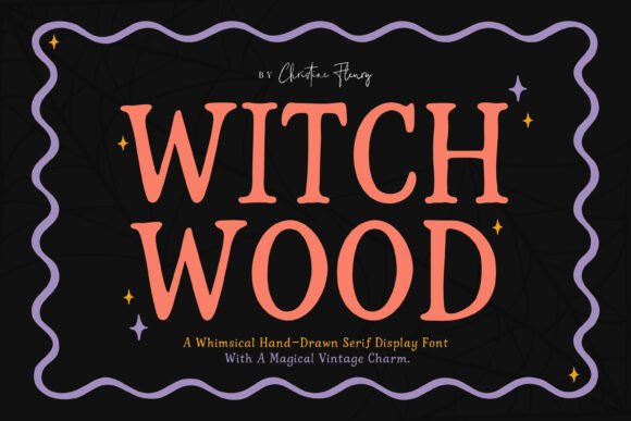 Witchwood: A Whimsical Serif Font for Makers